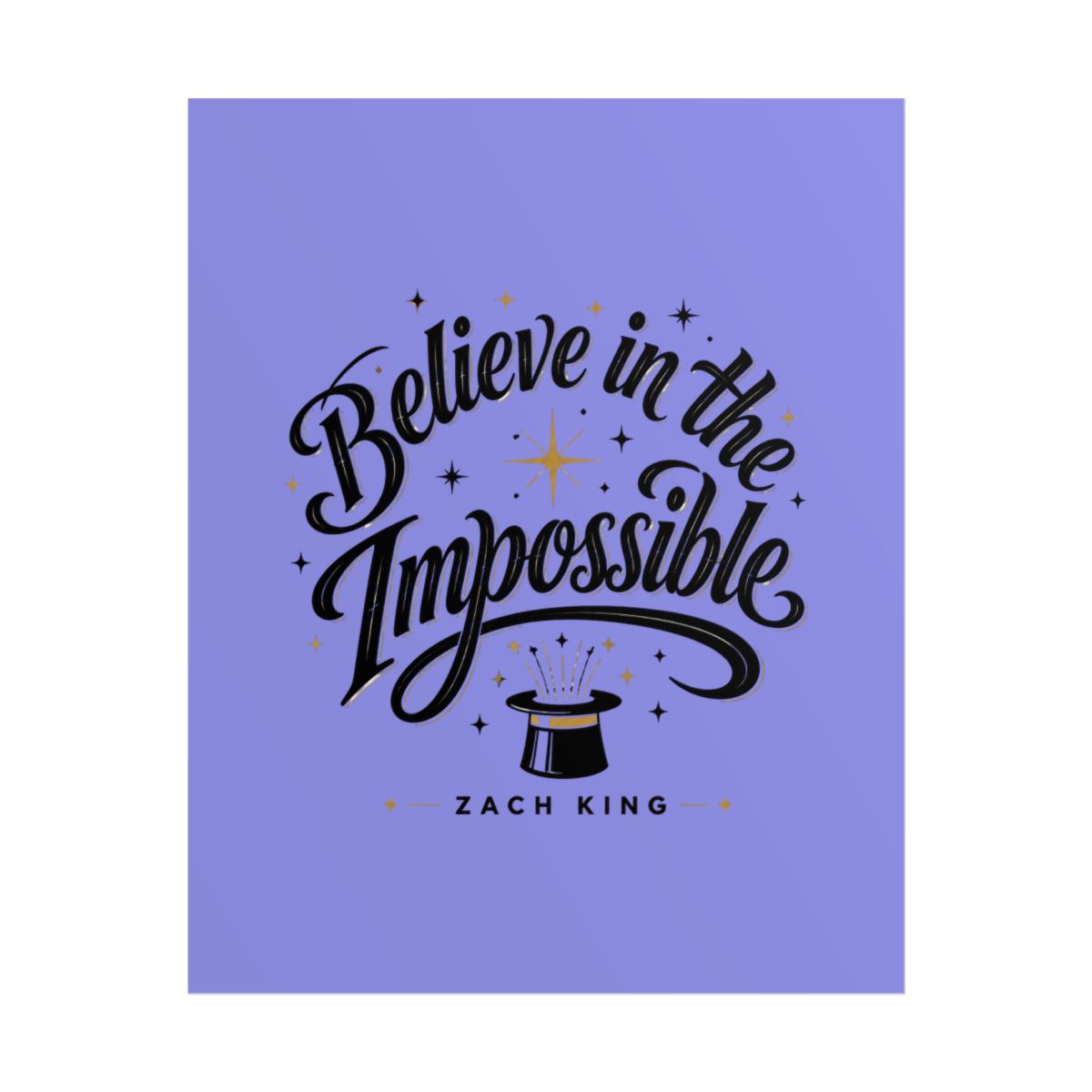 Zach King "Believe in the Impossible" Poster - Official Posters & Wall Art merchandise