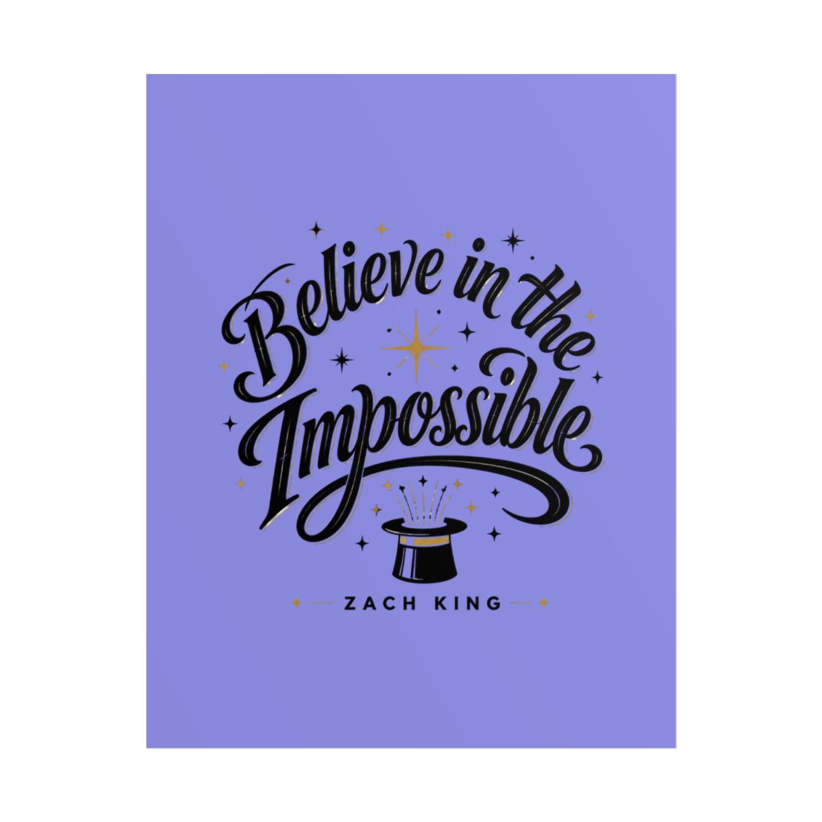 Zach King "Believe in the Impossible" Poster - alternate angle 1, merchandise