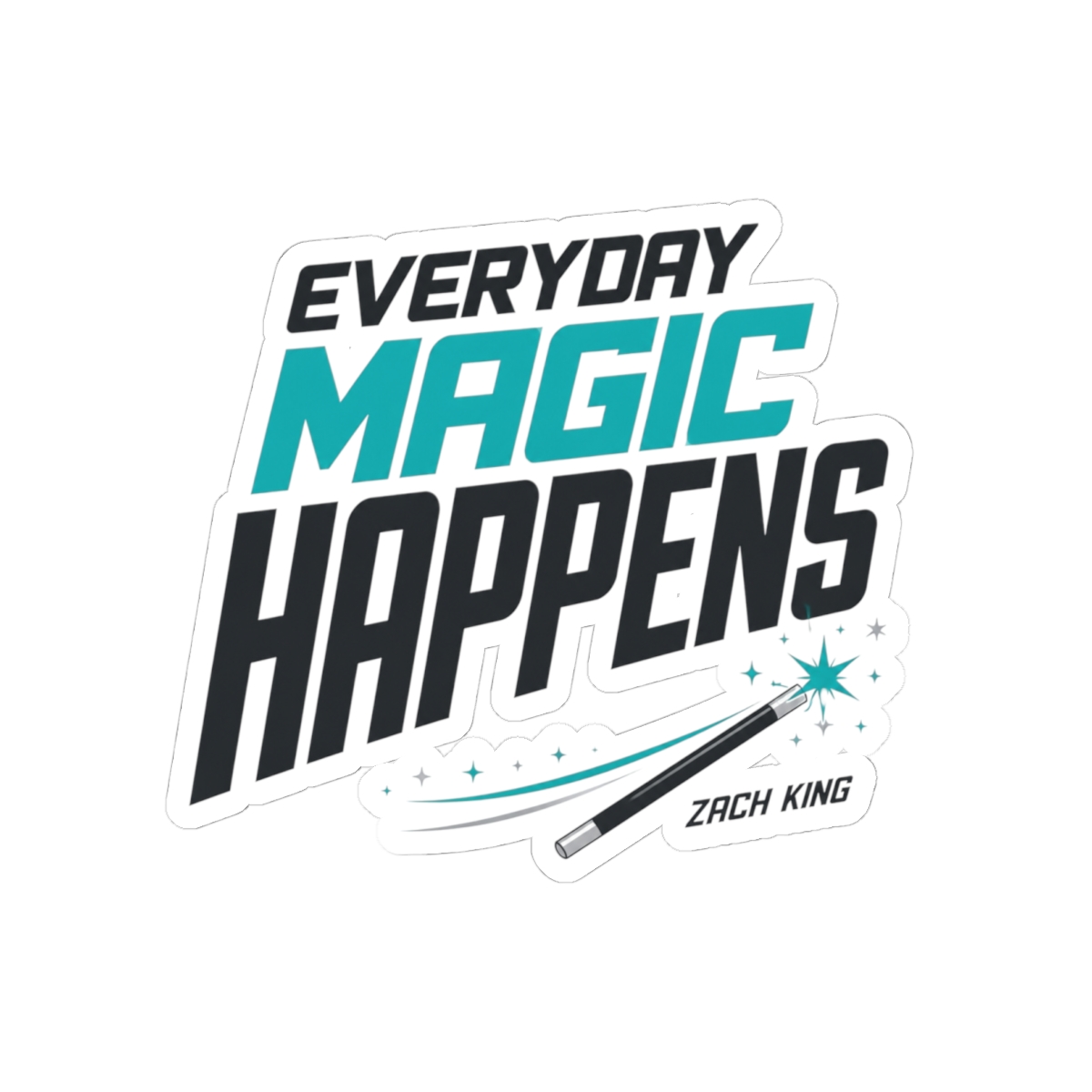 Zach King "Everyday Magic Happens" Sticker - Official Stickers merchandise